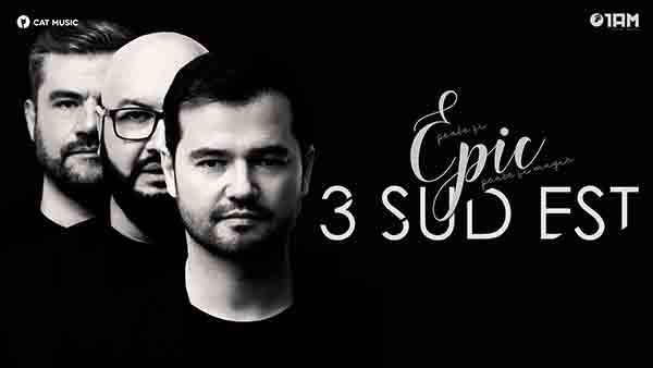 3 Sud Est - Epic 3 Sud Est - Epic
