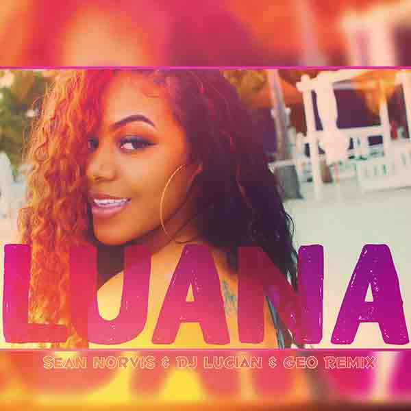 Faydee & Costi - Luana (Sean Norvis & Dj Lucian & Geo Remix)