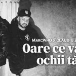 MarcWho și Claudiu Zamfira lansează „Oare ce văd ochii tăi?”